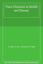 TRACE ELEMENTS IN HEALTH,