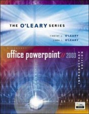 O'Leary Series: Microsoft PowerPoint 2003 Introductory