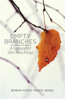 Empty Branches: A Season of Zen (Paperback or Softback)