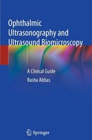 Ophthalmic Ultrasonography And Ultrasound Biomicroscopy Rasha Abbas
