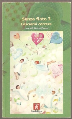 Guido Passini Senza fiato 3. Lasciami correre (Paperback) (UK IMPORT)