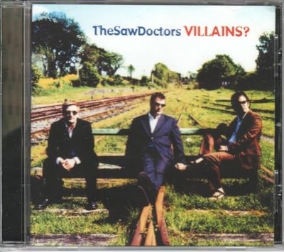 Saw Doctors - Villains? - Saw Doctors CD IKVG The Cheap Fast Free Post