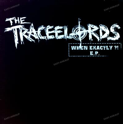 The Traceelords - When Exactly?! E.P. Maxi (VG+/VG+) '