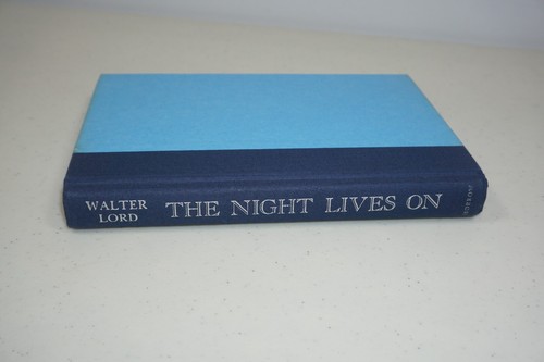 The Night Lives On Walter Lord 1986 First Edition Hardcover Titanic Book - Picture 8 of 18