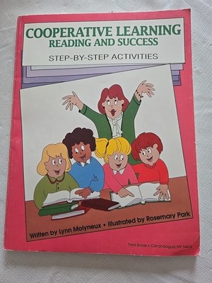 Cooperative Learning Reading and Success Step by Step Activities  Lynn Molyneux