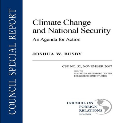 Climate Change and National Security An Agenda for Action Joshua