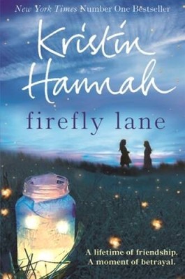 Firefly Lane - Paperback By Hannah, Kristin - ACCEPTABLE