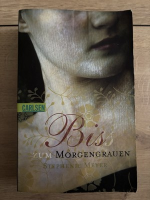 Stehenie Meyer | Twilight - BISS ZUM MORGENGRAUEN | Carlsen | Taschenbuch 2008