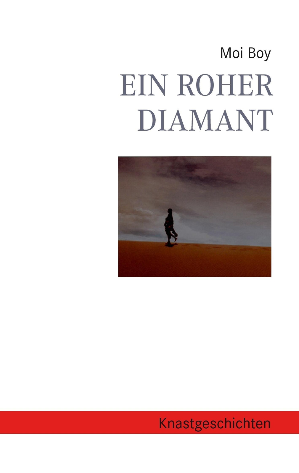 Thumbnail - Ein Roher Diamant | Buch | 9783743155107