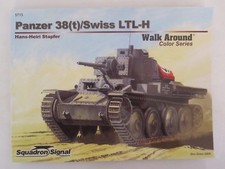 Squadron Book:  Panzer 38(t) / Swiss LTL-H - Armor Walk Around Color Series 13
