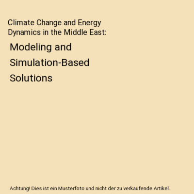 Climate Change and Energy Dynamics in the Middle East: Modeling and Simulation-B