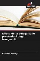 Karwitha Kalunyu | Effetti Della Delega Sulle Prestazioni Degli Insegnanti