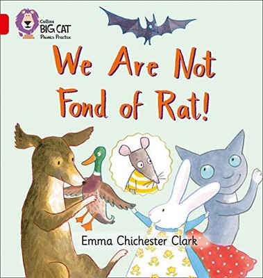 We are Not Fond of Rat: Blue/Band 2B (Collins Big Cat Phonics) B