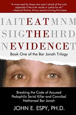 Eat the Evidence: 1 (The Bar Jonah Tr..., Espy, John E.