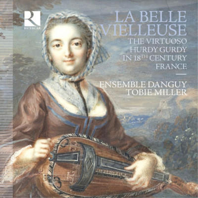 Various Composers Le Belle Vielleuse (CD) Album
