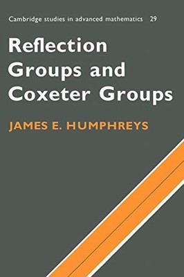 James E. Humphreys - Reflection Groups and Coxeter Groups - Paperback - G555z