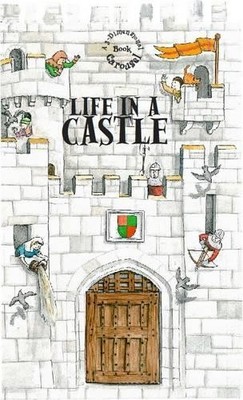 Life in a Castle: A 3-dimensional Carousel (3 Dimensio by Tango Books 1857077083