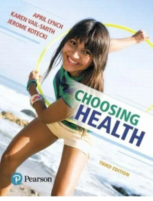 #ad Choosing Health Books a la Carte Edition by Karen Vail Smith April Lynch... $125.50