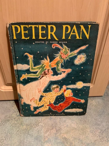 Peter and Wendy Adapted by Phoebe Wilson/Illustrated by Ruth Wood 1968Edition