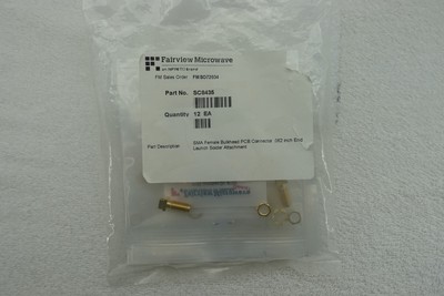 12 Fairview Microwave SC8435 SMA female bulkhead PCB Conn .062 inch End Launch
