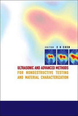 NEW: Ultrasonic and Advanced Methods for Nondestructive Testing and Materials