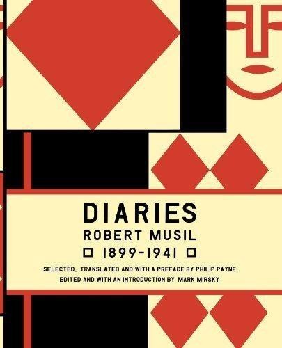 Musil Diaries: 1899-1941 - Musil, Robert