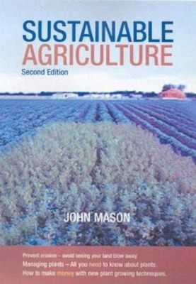 Sustainable Agriculture Paperback John Mason