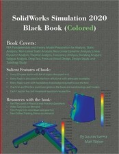 SolidWorks Simulation 2020 Black Book Colored  Paperback or Softback 