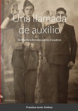 Una llamada de auxilio by Francisco Javier Jimenez Martinez Paperback Book