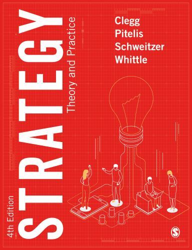 Strategy : Theory and Practice by Stewart R. Clegg, Christos Pitelis, Andrea ...