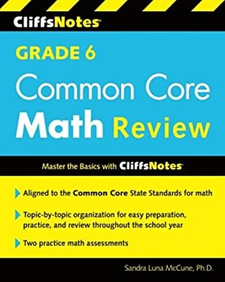 CliffsNotes Grade 6 Common Core Math Review Paperback Sandra Luna