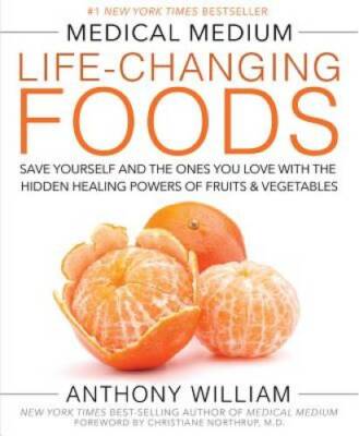 Medical Medium Life-Changing Foods: Save Yourself and the Ones You L - VERY GOOD