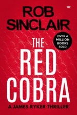The Red Cobra - Paperback By Sinclair, Rob - GOOD