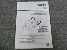 Wacker BTS930-8340 BTS935-8341 Cut-Off Saw Owner Operator Maintenance Manual