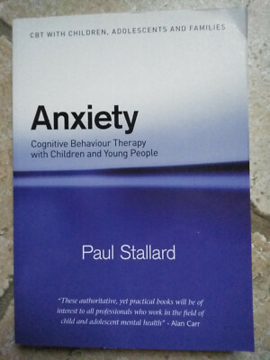 ENGLISCH - ANXIETY COGNITIVE BEHAVIOR THERAPY - PAUL STALLARD 
