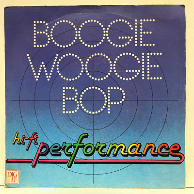 HiFi Performance - Boogie Woogie Bop; Vinyl Single 45 RPM [unbespielt]