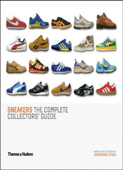 Sneakers: The Complete Collectors' Guide By Unorthodox Styles-image