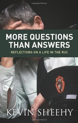 More Questions Than Answers: Reflections on a Life ... by Sheehy, Kevin Hardback