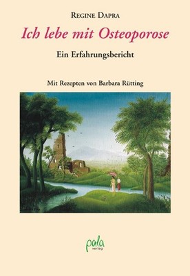 Ich lebe mit Osteoporose Regine Dapra