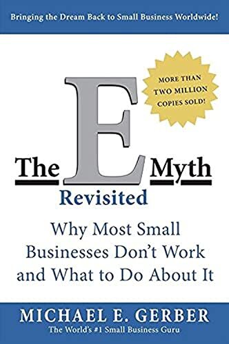 E-myth Revisited - Michael E. Gerber - Paperback - 0887307280-Good