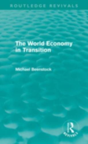 Routledge Revivals Ser.: World Economy in Transition (Routledge ...