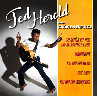 CD Ted Herold Seine Größten Erfolge