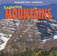 Exploring Mountains by Mis, Melody S.