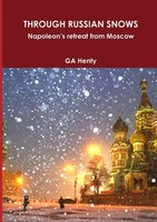 Ga Henty | Through Russian Snows Napoleon's Retreat From Moscow | Taschenbuch