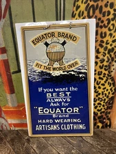 VINTAGE C. 1930 EQUATOR BRAND OVERALLS SIGN CLOTHING STORE DENIM NAUTICAL OCEAN