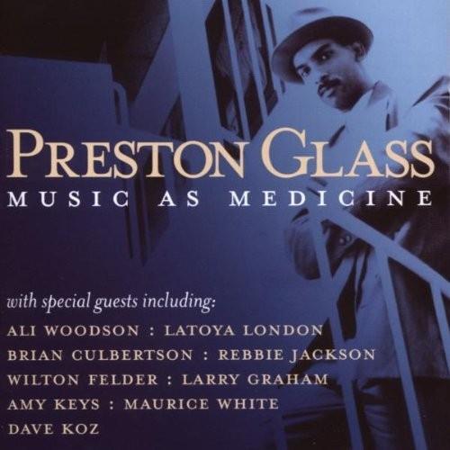 PRESTON GLASS Music As Medicine - New & Sealed Modern Soul R&B CD (Expansion)
