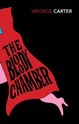 The Bloody Chamber And Other Stories, Angela Carter, New