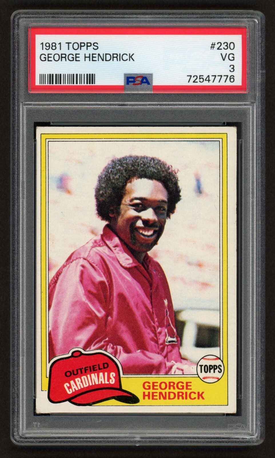 1981 TOPPS GEORGE HENDRICK #230 ST. LOUIS CARDINALS VINTAGE PSA 3 VERY GOOD