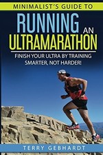 Minimalist's Guide to Running an Ul..., Gebhardt, Terry
