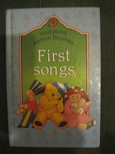 LADYBIRD FIRST SONGS ACTION RHYMES  ISBN NUMBER 0721411223